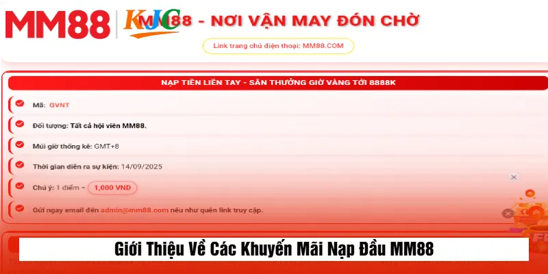 Giới Thiệu Về Các Khuyến Mãi Nạp Đầu MM88